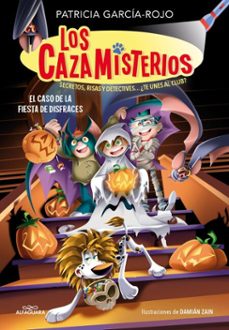 los cazamisterios 11 - el caso de la fiesta de disfraces (ebook)-patricia garcia rojo-9791388277221