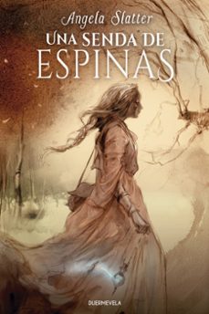 una senda de espinas-angela slatter-9791399052121