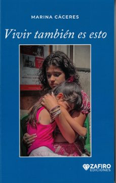 vivir tambien es esto-marina caceres-9791399098921