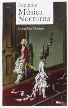 pequeña musica nocturna (ebook)-liliana diaz mindurry-9791399187021