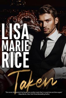 taken (ebook)-lisa marie rice-9798201556921