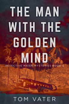 the man with the golden mind (ebook)-tom vater-9798201780821