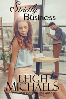 strictly business (ebook)-leigh michaels-9798223612421