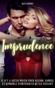 imprudence (ebook)-kyana samedy-9798224320721