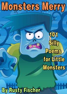 monsters merry: 101 silly poems for little monsters (ebook)-rusty fischer-9798227740021