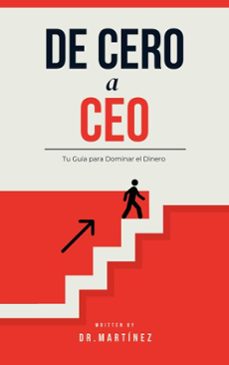 de cero a ceo-dr. martínez-9798231816521