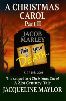 a christmas carol 2. jacob marley this is your death (ebook)-jacqueline maylor-9798232436421