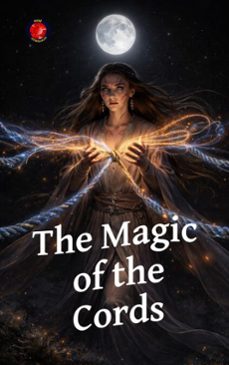 the magic  of the  cords (ebook)-angeline a. rubi-9798233161421