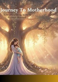 journey to motherhood. (ebook)-hamna masood-9798233408021