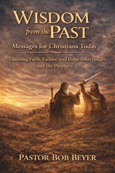 wisdom from the past (ebook)-robert beyer-9798233609121