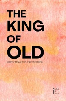 the king of old and other bilingual dutch-english short stories (ebook)-pomme bilingual-9798233770821