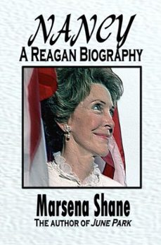 nancy: a reagan biography-marsena shane-9798233992421