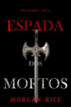 espada dos mortos (espada dos mortos  livro um) (ebook)-morgan rice-9798341509221