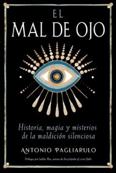 el mal de ojo (ebook)-antonio pagliarulo-9798888504321