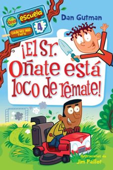 ¡el sr. oñate está loco de remate! (ebook)-dan gutman-9798890988621