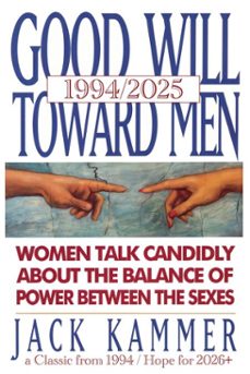 good will toward men 1994/2025 (ebook)-jack kammer-9798993548821