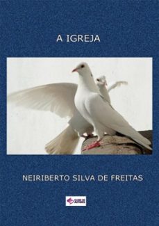 a igreja (ebook)-neiriberto silva de freitas-3410002285331