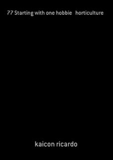 77 starting with one hobbie   horticulture (ebook)-kaicon ricardo-3410003507531