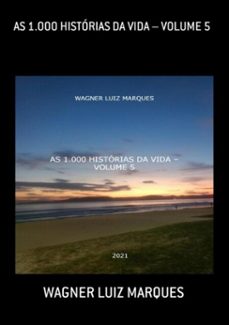 as 1.000 historias da vida  volume 5 (ebook)-wagner luiz marques-3410003771031