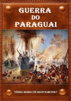 guerra do paraguai (ebook)-tânia mara de matogrosso-3410006035031