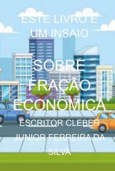 sobre fraço economica (ebook)-escritor cleber junior ferreira da silva-3410006137131