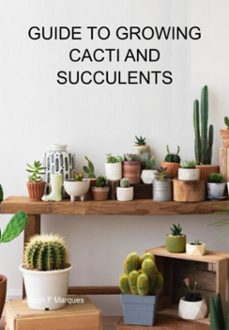 guide to growing cacti and succulents (ebook)-jideon f marques-3410006168531
