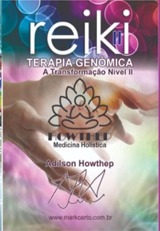 curso de reiki nivel 2 - a transformaço apostila em cores 154 pgns (ebook)-adílson howthep-3410006353531