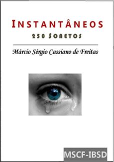 instantaneos (250 sonetos) (ebook)-marcio sergio cassiano de freitas-3410006692531