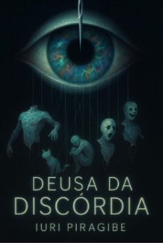 deusa da discórdia (ebook)-iuri tato piragibe-3410008353331