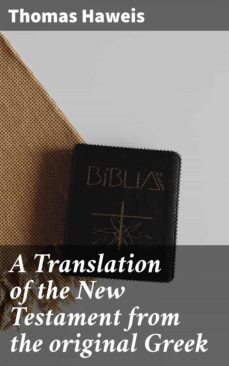 a translation of the new testament from the original greek (ebook)-thomas haweis-4057664580931