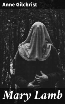 mary lamb (ebook)-anne gilchrist-4064066138431