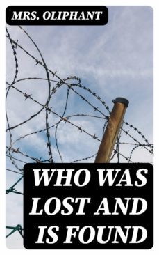 who was lost and is found (ebook)-8596547209331