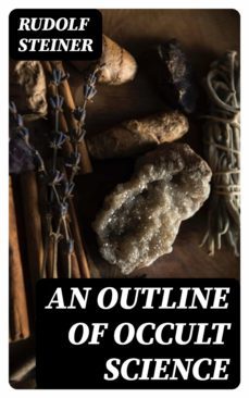 an outline of occult science (ebook)-rudolf steiner-8596547358831
