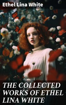 the collected works of ethel lina white (ebook)-ethel lina white-8596547673231