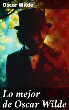 lo mejor de oscar wilde (ebook)-oscar wilde-8596547784531