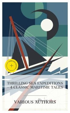 thrilling sea expeditions  4 classic maritime tales (ebook)-mayne reid-frank norris-h. bedford-jones-8596547872931