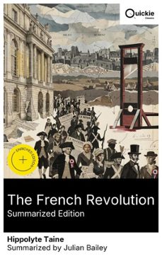 the french revolution (summarized edition) (ebook)-hippolyte taine-8596547878131
