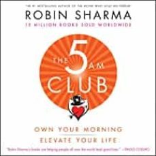 the 5 am club: own your morning. elevate your life.-robin sharma-9780008312831