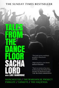tales from the dancefloor-sacha lord-9780008656331