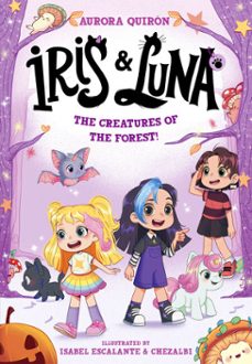 iris and luna: the creatures of the forest (ebook)-aurora quiron-9780008841331