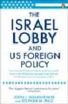 the israel lobby and us foreign policy-9780141031231