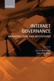 internet governance: infrastructure and institutions-lee a. bygrave-jon bing-9780199561131