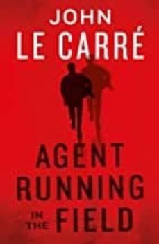agent running in the field-john le carre-9780241401231