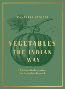 vegetables: the indian way-camellia panjabi-9780241552131