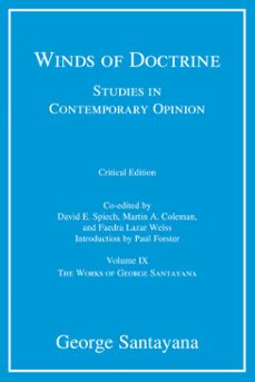 winds of doctrine, critical edition, volume 9 (ebook)-george santayana-9780262377331