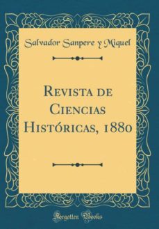 revista de ciencias historicas, 1880 (classic reprint)-9780265356531