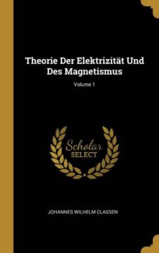 theorie der elektrizitat und des magnetismus; volume 1-9780270202731