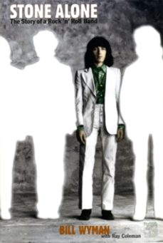 stone alone-bill wyman-ray coleman-9780306807831