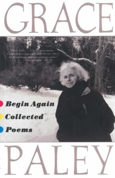 begin again: poems by gracey paley (ebook)-grace paley-9780349009131