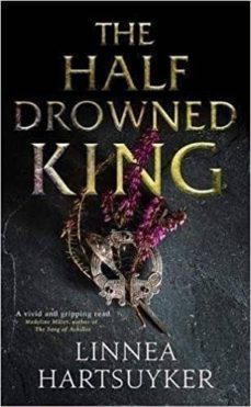 the half-drowned king-9780349142531